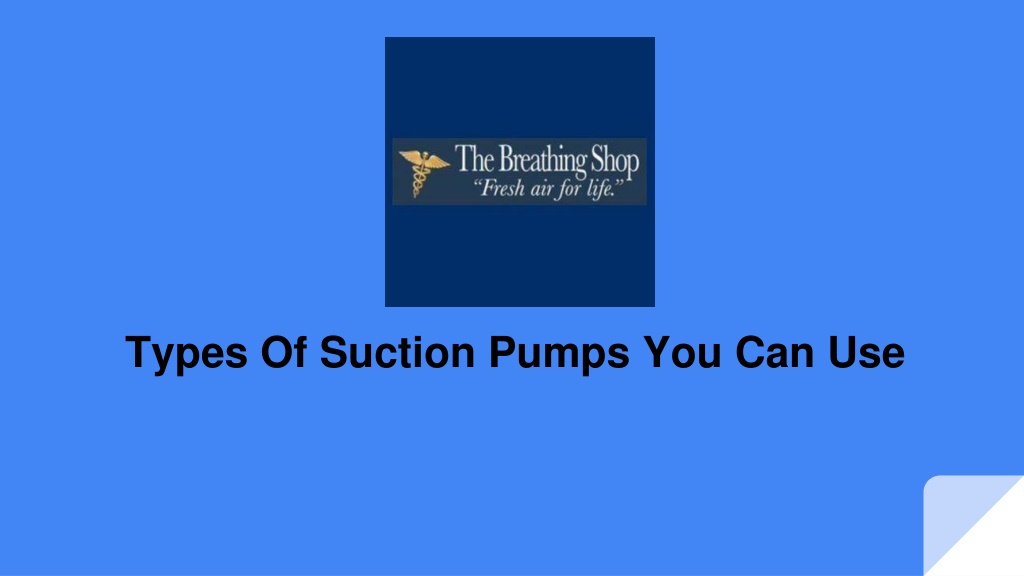 PPT Types Of Suction Pumps You Can Use PowerPoint Presentation, free
