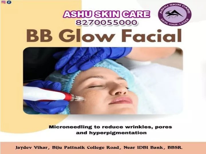 PPT ashu skin care is best for bb glow treatment clinic in