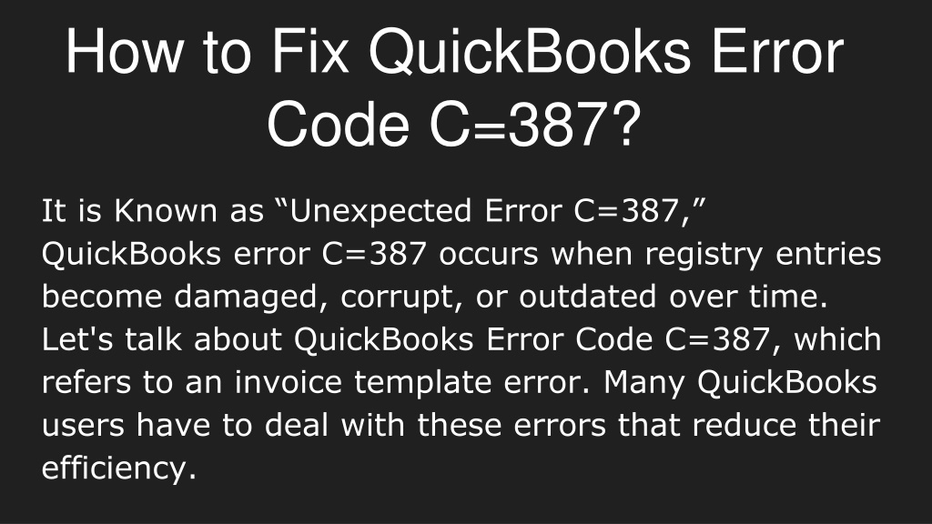 PPT How to Fix QuickBooks error code c=387? PowerPoint Presentation