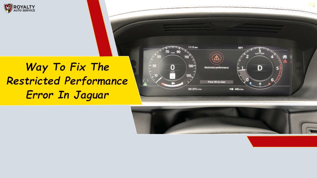 PPT What Does It Mean When Your Jaguar Says Restricted Performance in