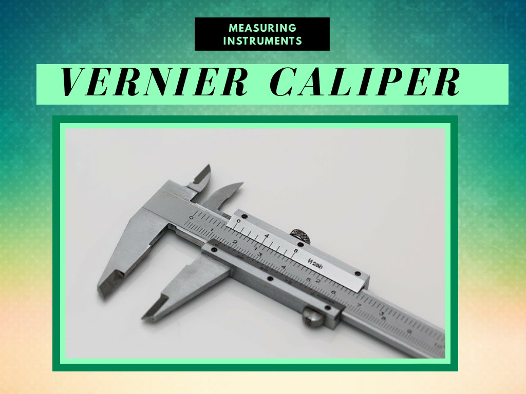 PPT Vernier Caliper PowerPoint Presentation, free download ID11912024