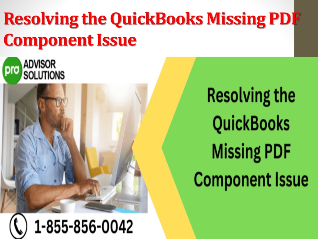 PPT Resolving the QuickBooks Missing PDF Component Issue PowerPoint