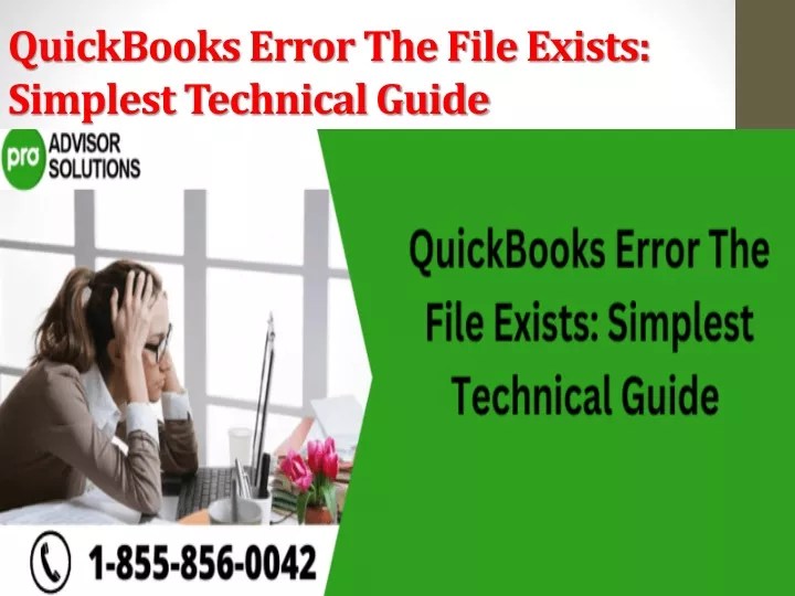PPT QuickBooks Error The File Exists Simplest Technical Guide