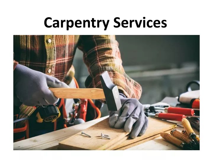 PPT Carpentry Services PowerPoint Presentation, free download ID