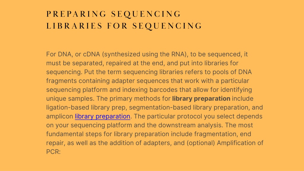 PPT Preparation of sample libraries for nextgeneration sequencing
