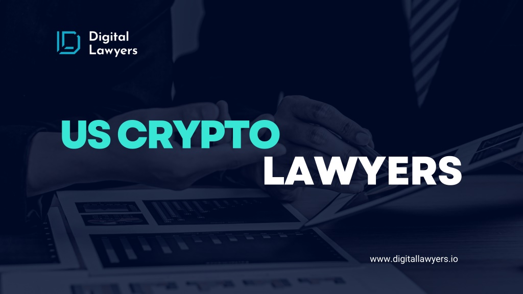 PPT The US Crypto Lawyers Digital Lawyers PowerPoint Presentation