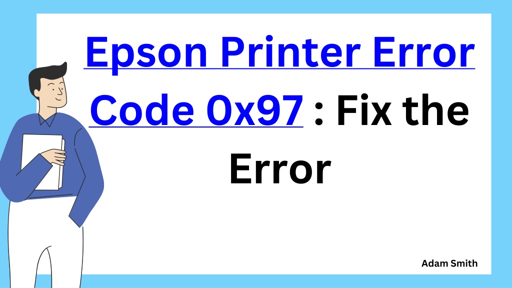 PPT Epson Printer Error Code 0x97 Fix the Error PowerPoint