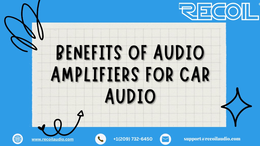 PPT Benefits of Audio Amplifiers for Car Audio PowerPoint
