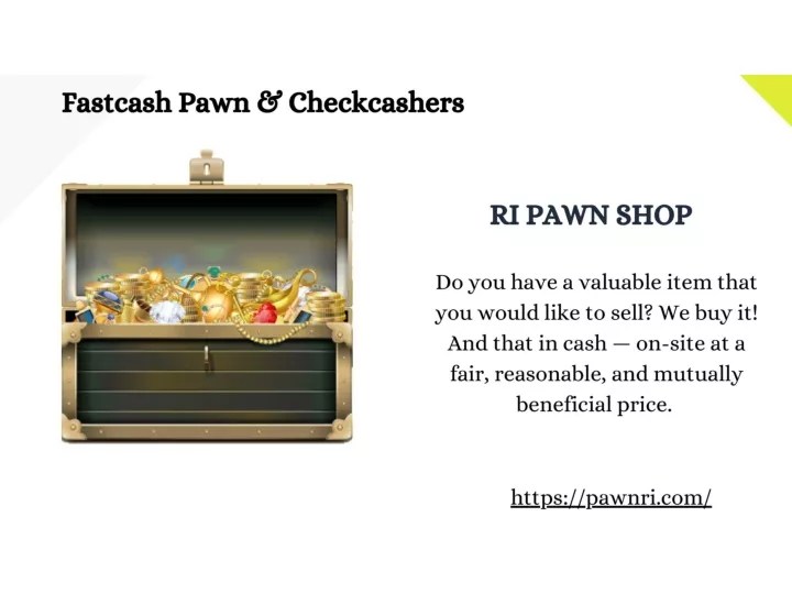 PPT RI Pawn Shop — Fastcash Pawn & Checkcashers PowerPoint
