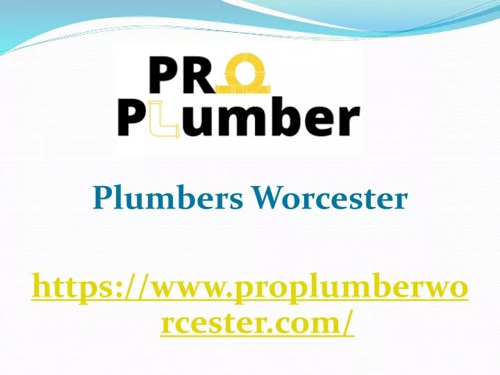 PPT Plumbing Company Worcester MA Pro Plumbing Worcester PowerPoint Presentation ID12031617