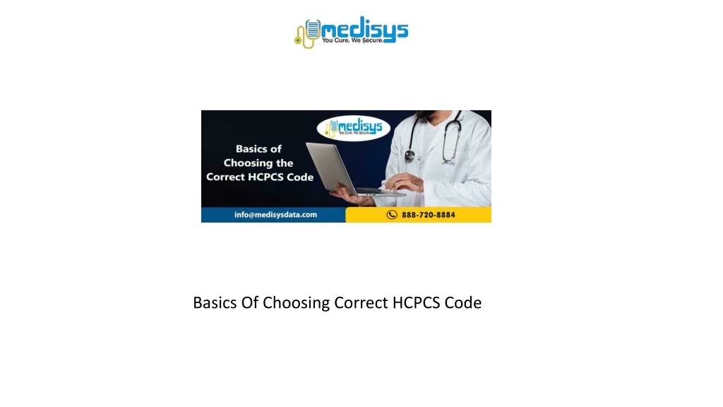 PPT Basics Of Choosing Correct HCPCS Code PowerPoint Presentation