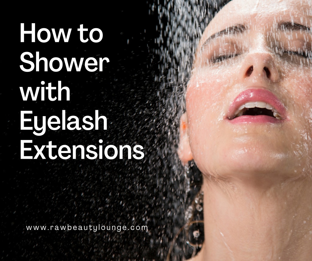 PPT How to Shower with Scottsdale Eyelash Extensions PowerPoint