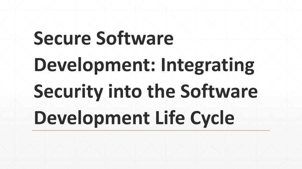 PPT Integrating Security into the Software Development Life Cycle