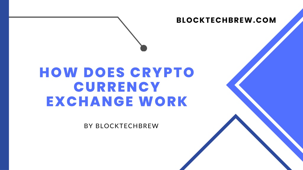 PPT How Does Crypto Currency Exchange Work PowerPoint Presentation