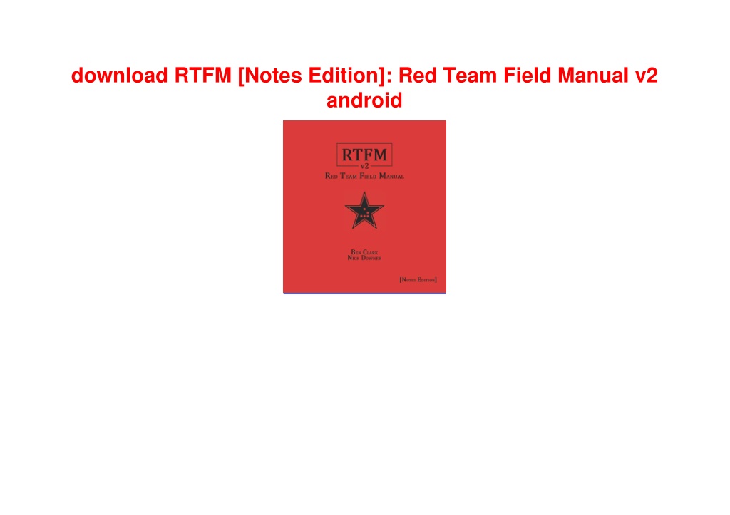 PPT download RTFM [Notes Edition] Red Team Field Manual v2 android