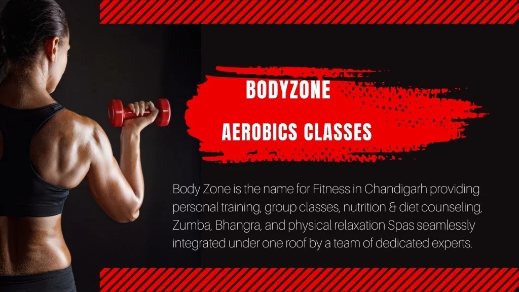 PPT Aerobics Classes in Chandigarh Bodyzone PowerPoint Presentation