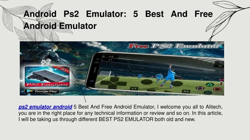 PPT ps2 emulator android 5 Best And Free Android Emulator PowerPoint Presentation ID12177167