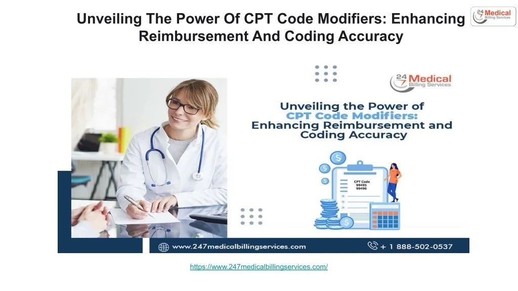 PPT Unveiling the Power of CPT Code Modifiers Enhancing Reimbursement