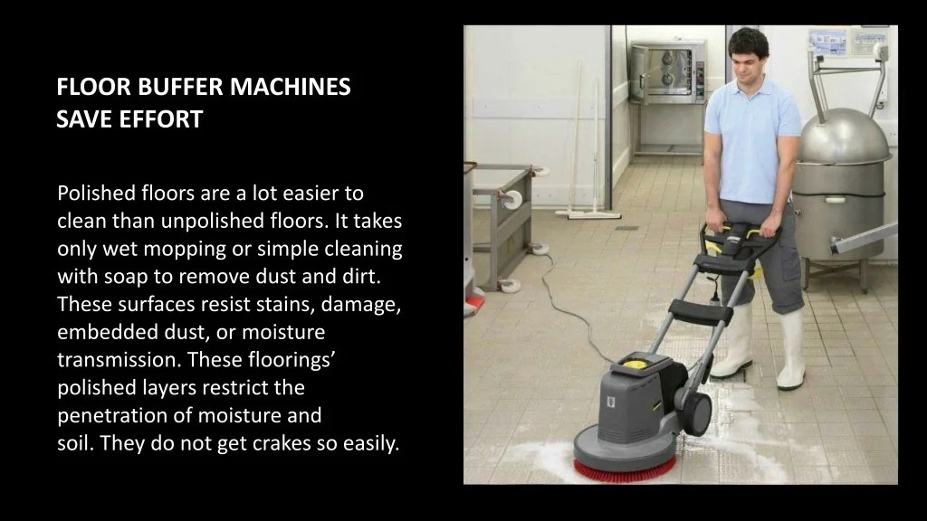 PPT 5 BENEFITS OF COMMERCIAL FLOOR BUFFING MACHINES PowerPoint