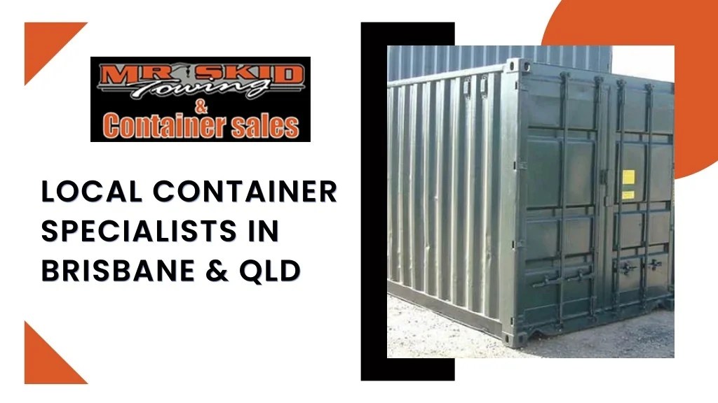 PPT Local Container Specialists in Brisbane & QLD PowerPoint