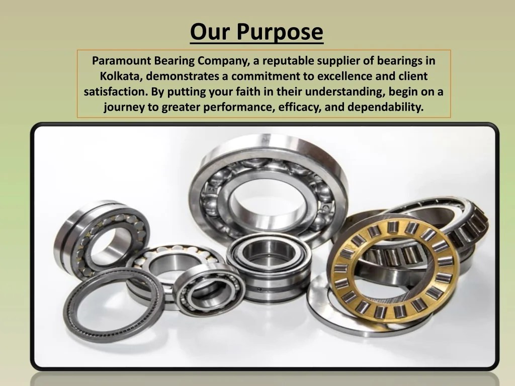 PPT Paramount Bearing is a trusted supplier of bearings in Kolkata