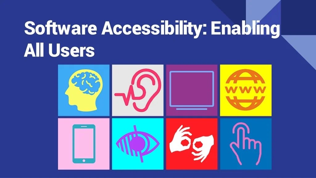 PPT Software Accessibility_ Enabling All Users PowerPoint