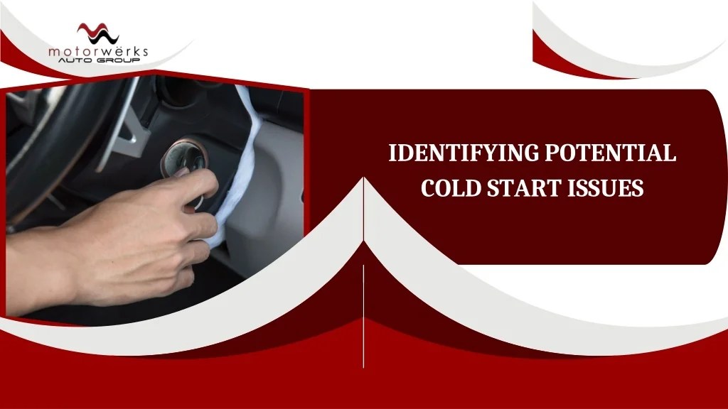 PPT A Closer Look At BMW X5 Cold Start Problem & Solutions PowerPoint