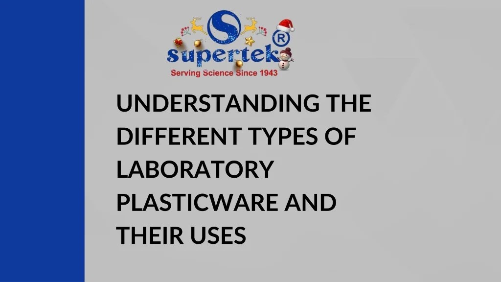 PPT Understanding the Different Types of Laboratory Plasticware and Their Uses (1) PowerPoint