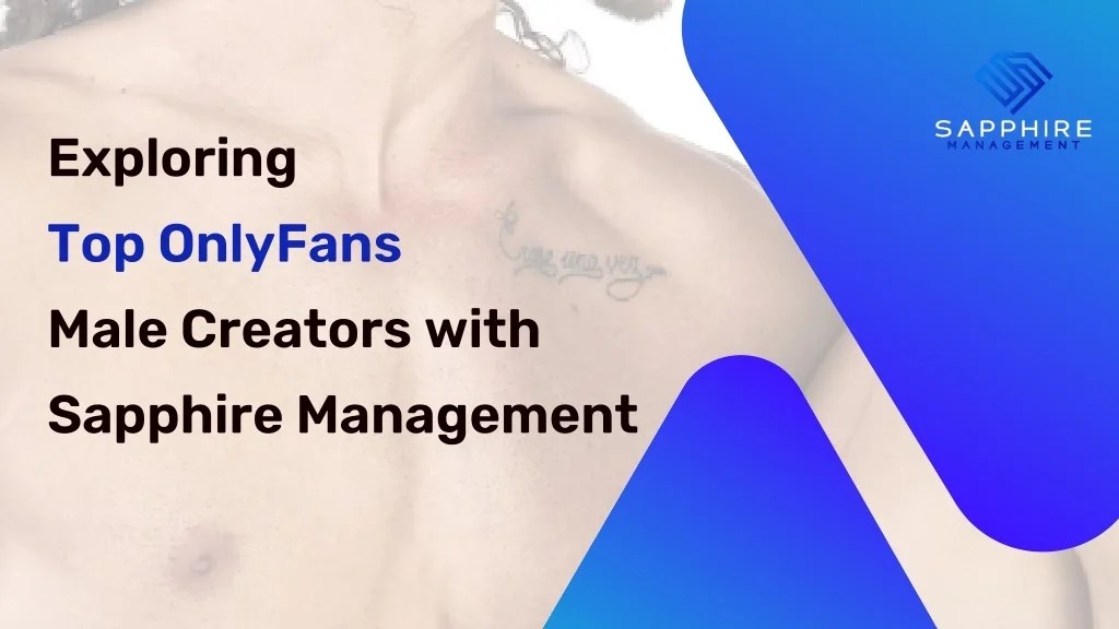 PPT Exploring Top OnlyFans Male Creators with Sapphire Management(04)