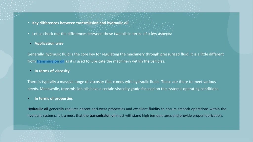 What Is The Difference Between Transmission Oil And Hydraulic Oil at
