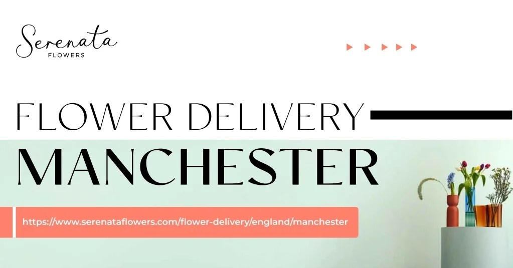 PPT Fresh Flower Delivery in Manchester Serenata Flowers PowerPoint