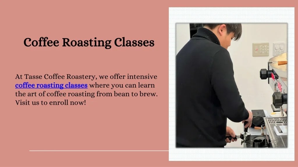 PPT Coffee Roasting Classes PowerPoint Presentation, free download