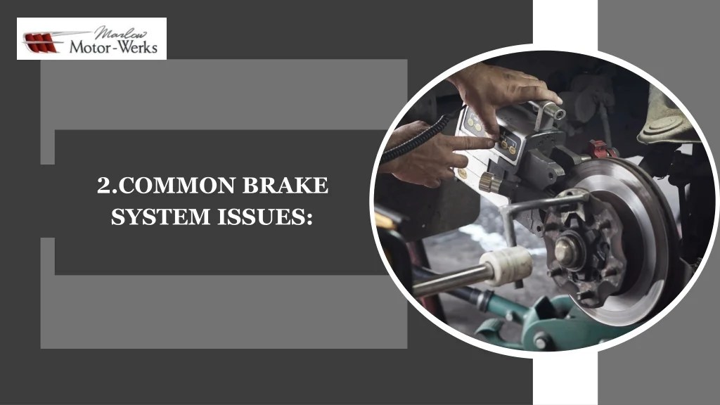PPT - Mercedes Braking System Troubles How to Identify and Fix Brake
