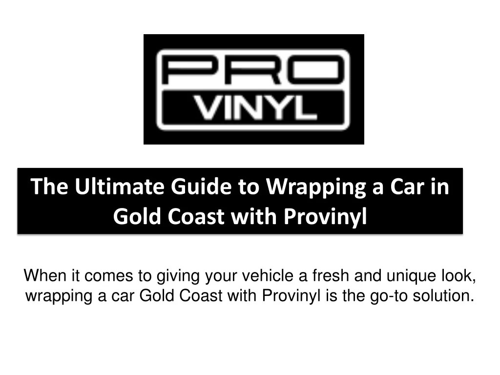 PPT wrapping a Car Gold Coast PowerPoint Presentation, free download