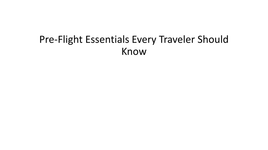 PPT PreFlight Essentials Every Traveler Should Know PowerPoint(04)