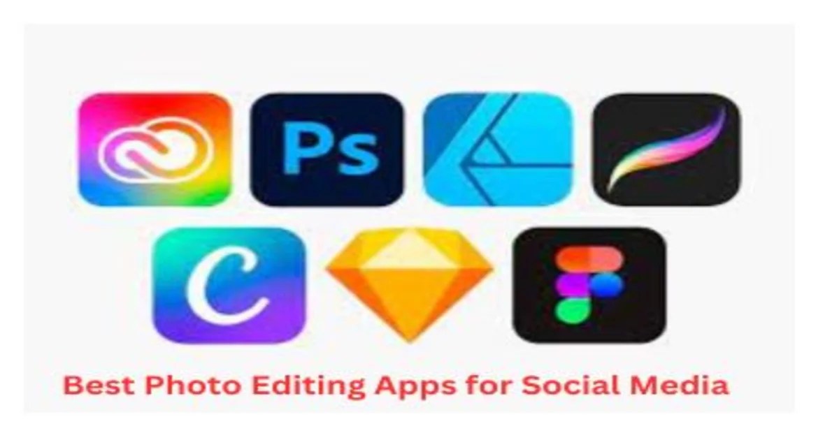 Best Photo Editing Apps for Social Media in 2023