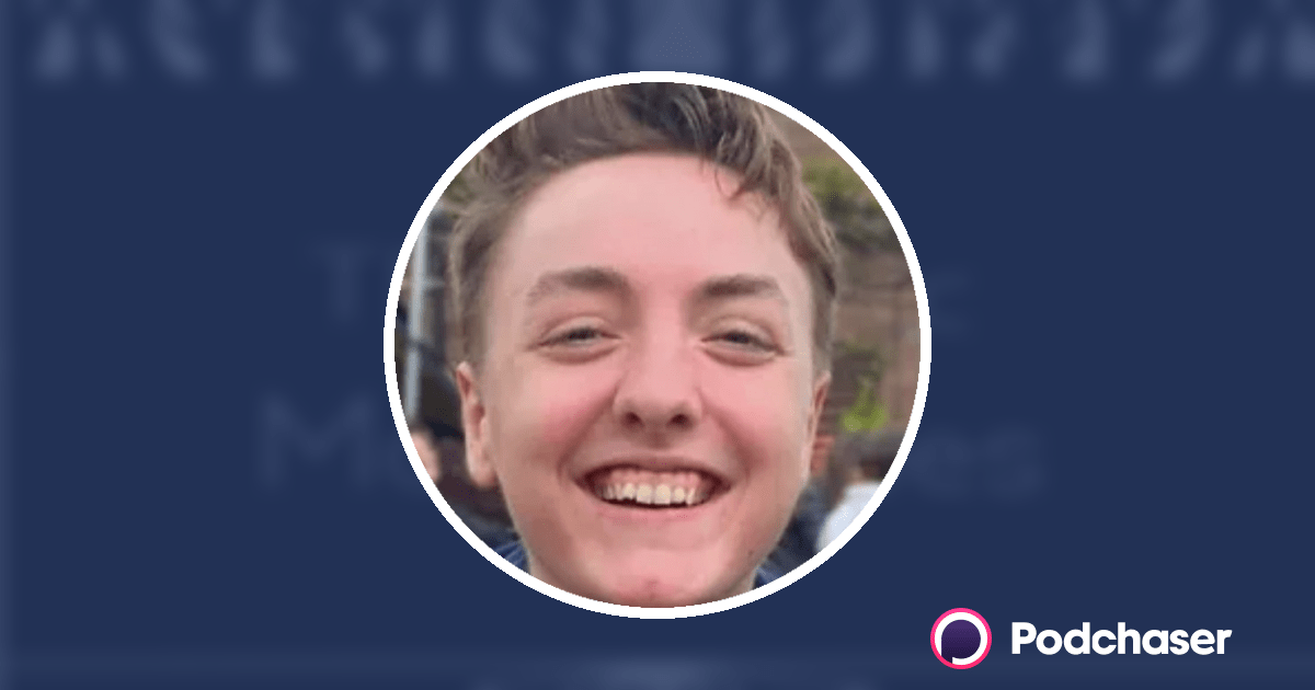 Joseph Leyland's Podcast Credits & Interviews Podchaser