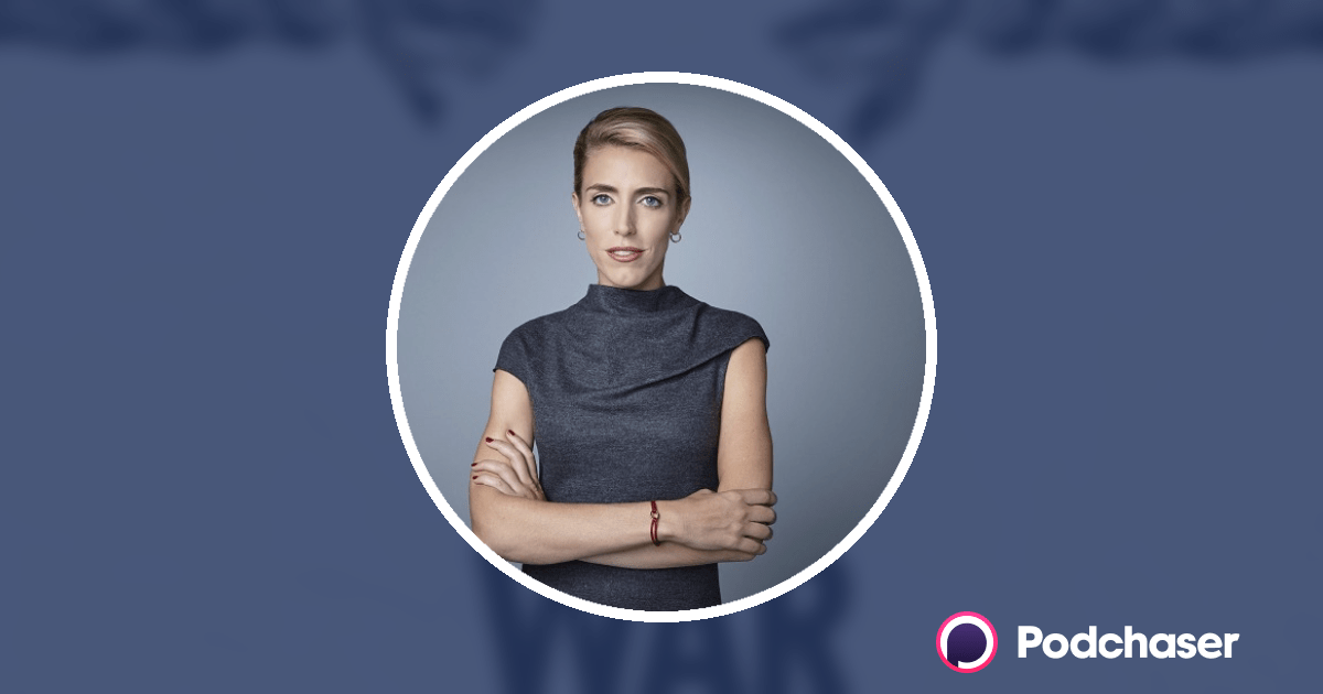 Clarissa Ward's Podcast Credits & Interviews Podchaser