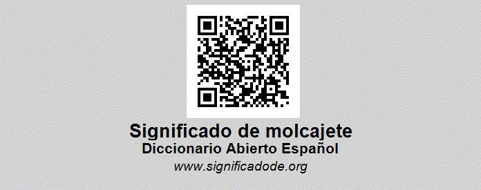 MOLCAJETE Diccionario Abierto de Español