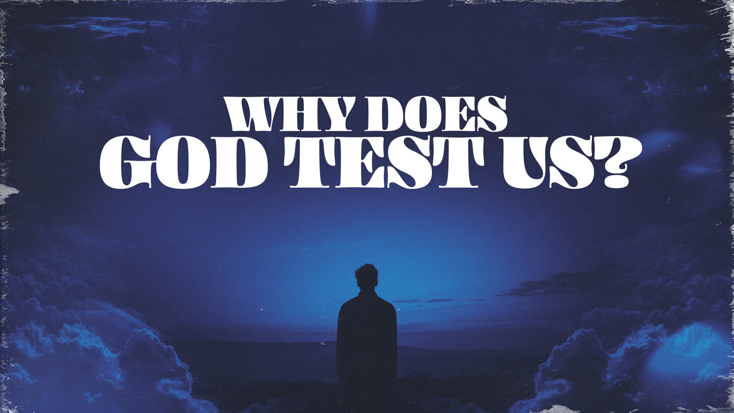 Why Does God Test Us? | Mark Hoffman | October 30 &amp; 31, 2021