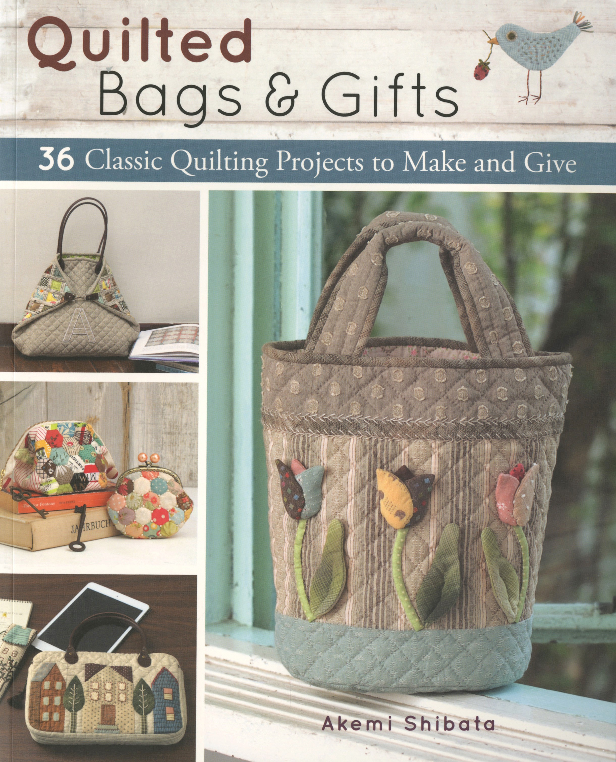 Quilted Bags and Gifts By Shibata, Akemi