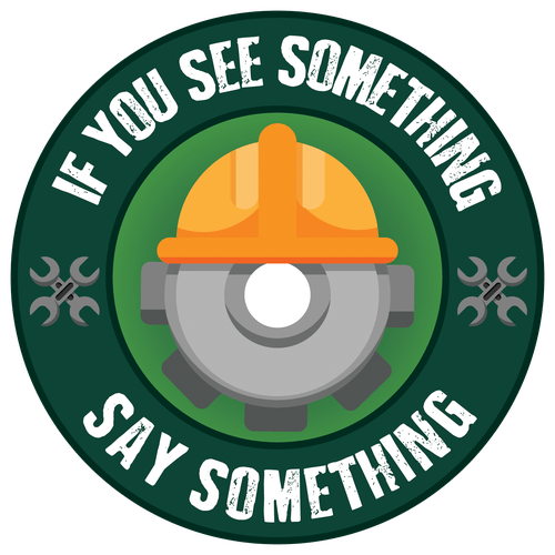 "If you see something, say something" Safety Slogan Design Contest