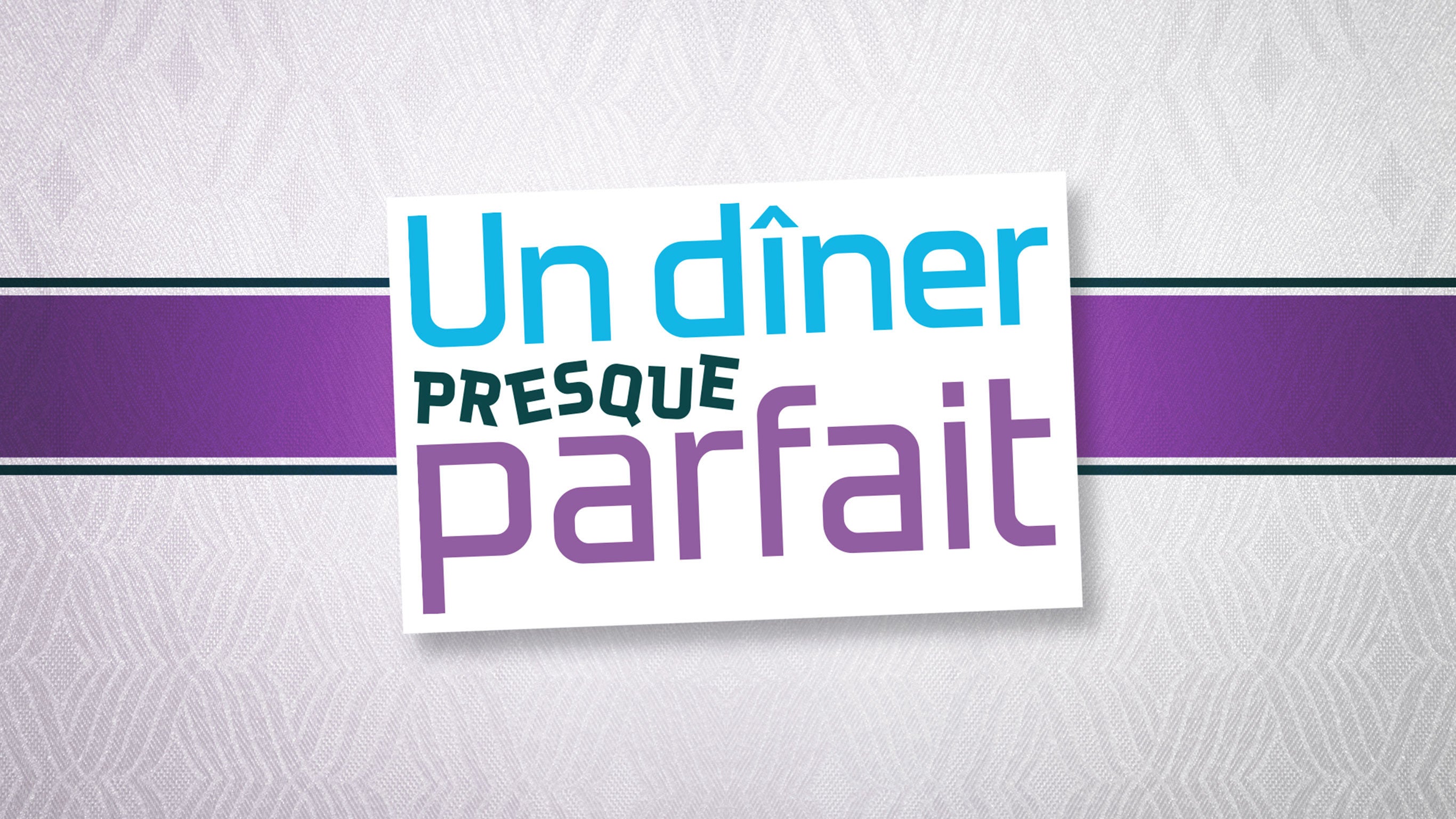 Un dîner presque parfait sur 6play voir les épisodes en streaming