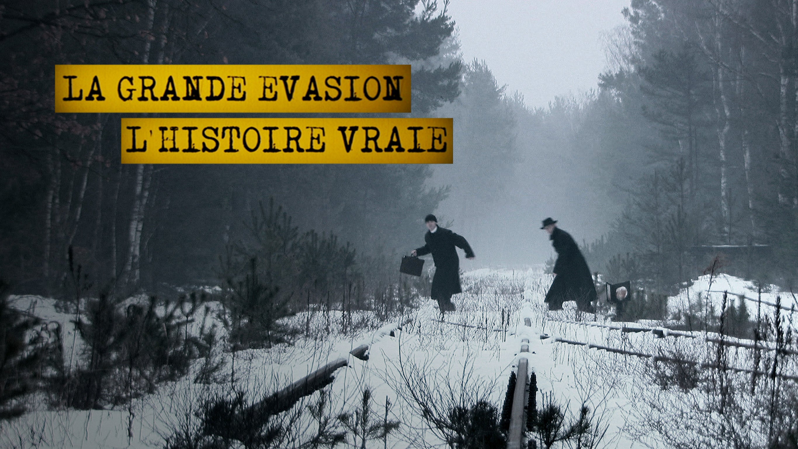 La grande évasion l'histoire vraie sur 6play voir les épisodes en
