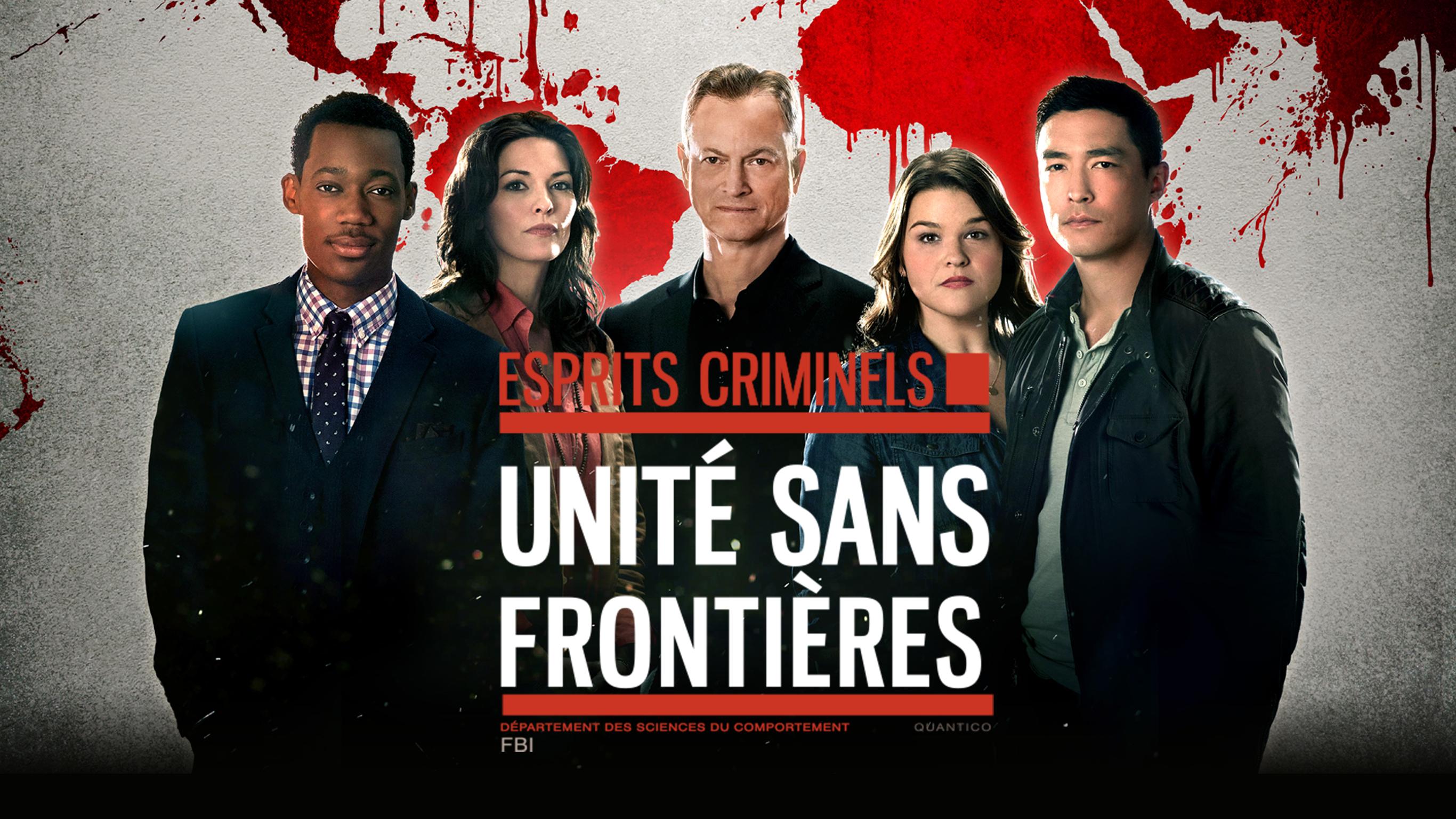 Esprits criminels unité sans frontières sur 6play voir les épisodes
