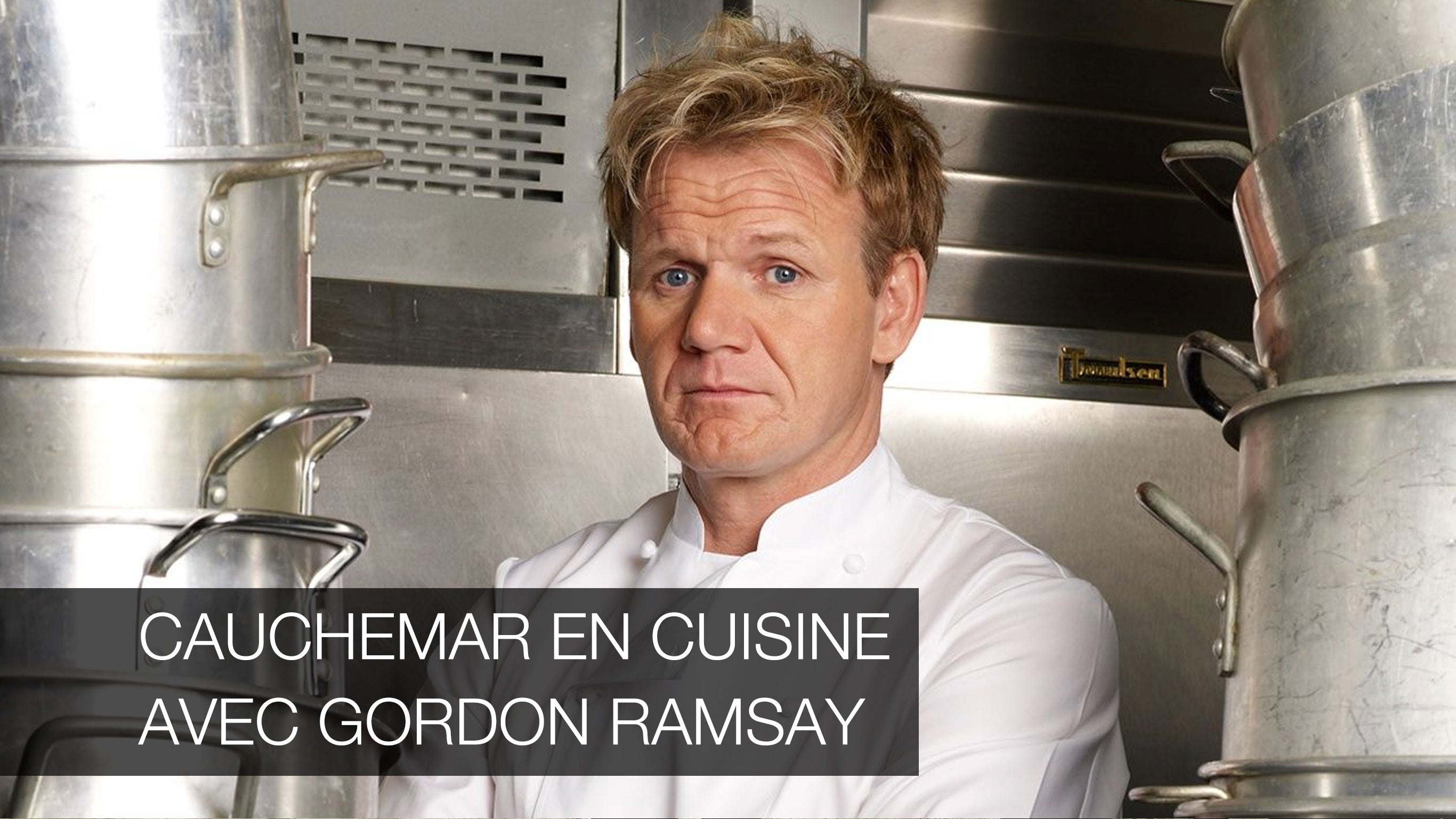 Cauchemar en cuisine avec Gordon Ramsay sur 6play voir les épisodes en streaming