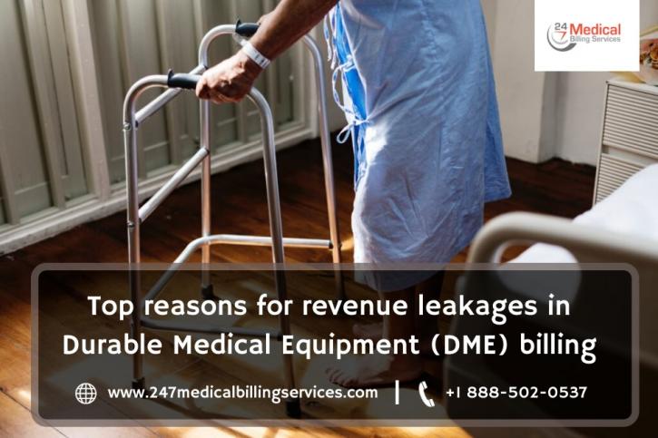 Why Revenue Leakages Happen in DME Billing and Coding? Medical