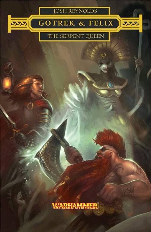 Gotrek & Felix Take On The Serpent Queen In New Novel OnTableTop