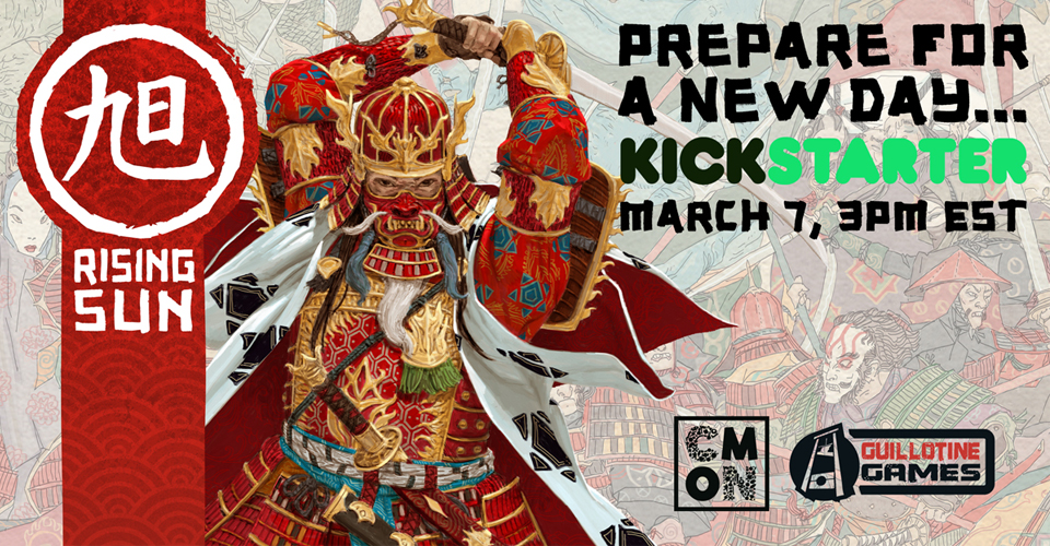 CMON Announce Start Date For Rising Sun Kickstarter OnTableTop Home