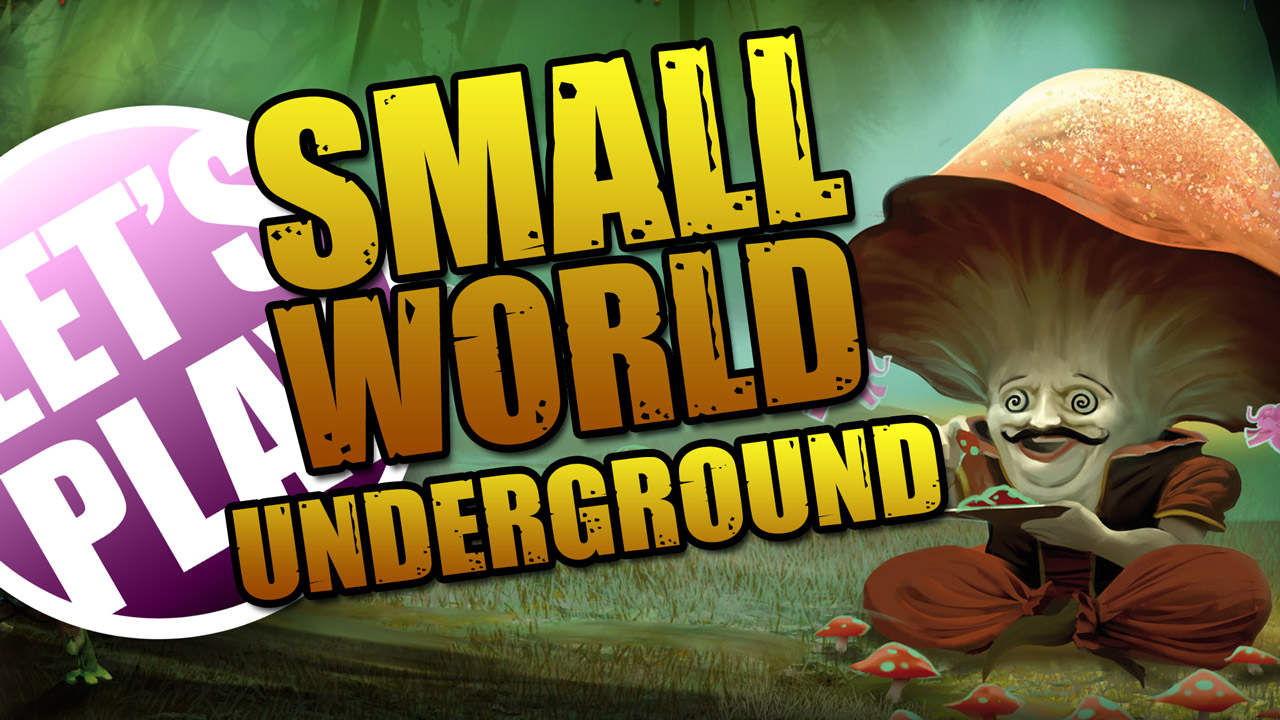 Let’s Play Small World Underground OnTableTop Home of Beasts of War